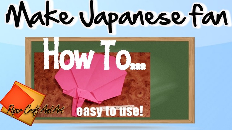 How to make Japanese fan. Origami