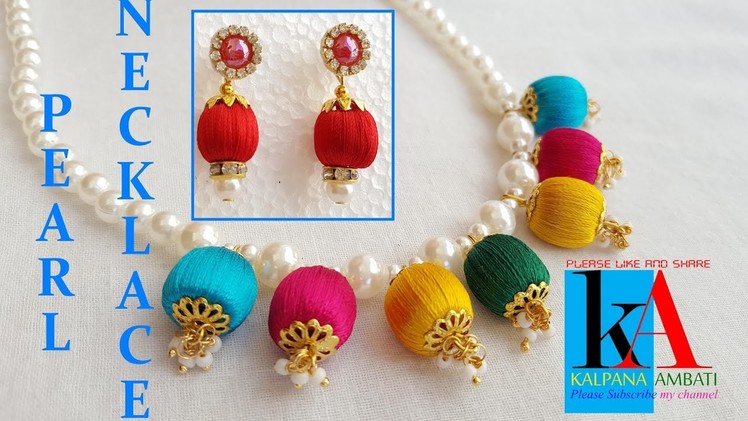 How to make pearl bridal necklace with silk thread jhumkas. earrings - DIY at home