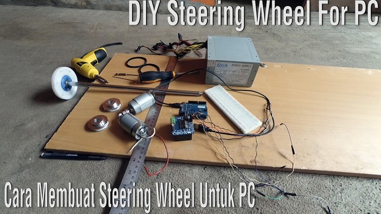 How to make steering wheel for PC (cara membuat steering wheel PC)