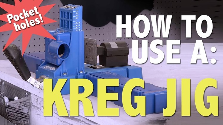 How To: Use a Kreg Jig | Shanty2Chic