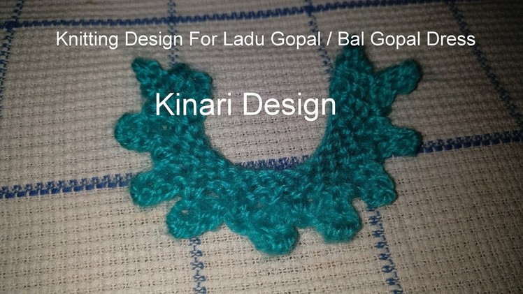 KINARI DESIGN- Knitting designs for ladu gopal. bal gopal dress (HINDI)