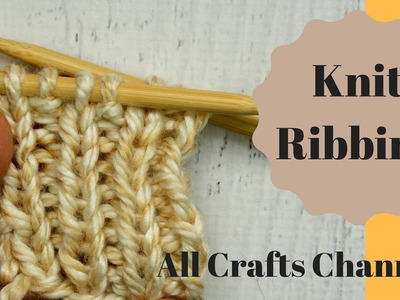 Learn to Knit  Easy Ribbing