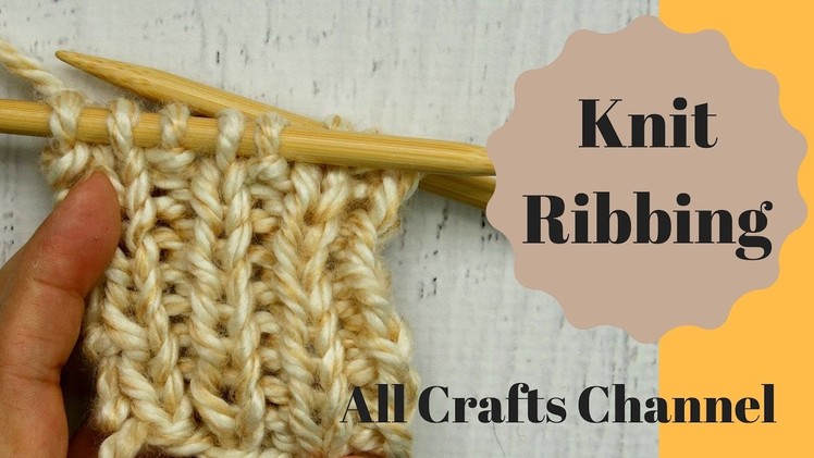 Learn to Knit  Easy Ribbing