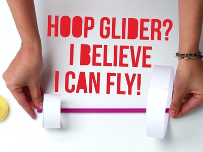 The Hoop Glider Might Be the Most Unusual Paper Plane but It Flies so Well: Crafty Art