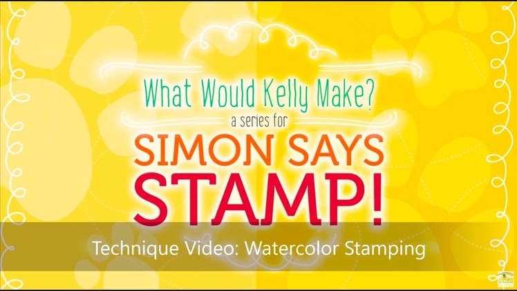 Card Making and Paper Crafting How To: Watercolor Stamping