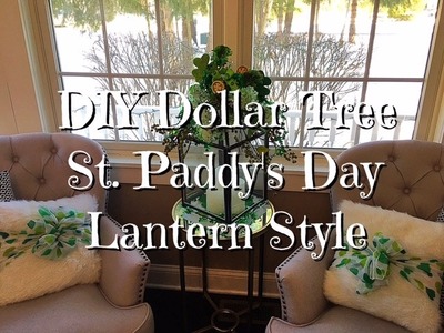 DIY Dollar Store St. Paddy's Day Lantern Style How-To