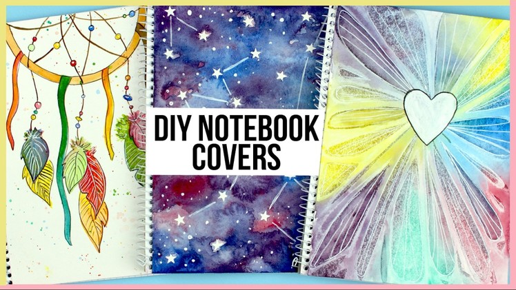 DIY Notebooks For Back To School | How To Paint A Watercolor Galaxy, Dreamcatcher & More