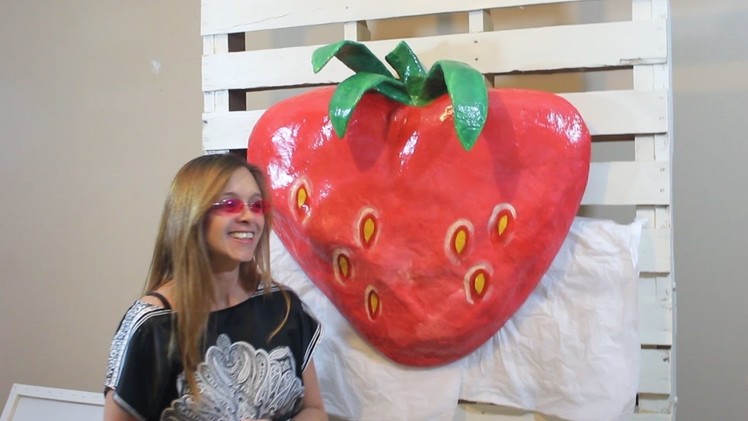 Giant Juicy Strawberry Paper Mache DIY