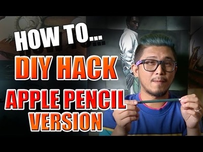 HOW TO - DIY Hack for Apple Pencil