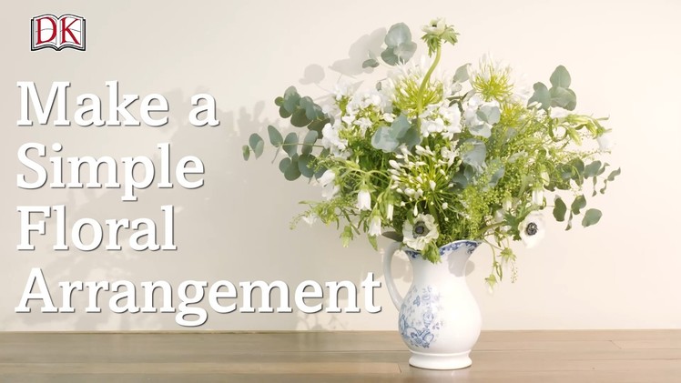 How to Make a Simple Floral Arrangement