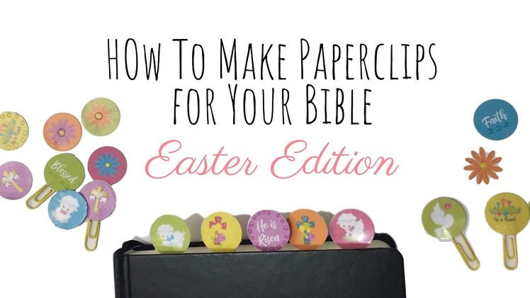 How to Make Paper Clip Bookmarks For Your Bible - Easter Edition