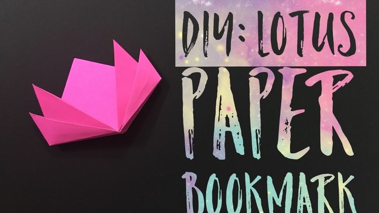 Lotus Paper Bookmark Origami Tutorial - Easy Craft