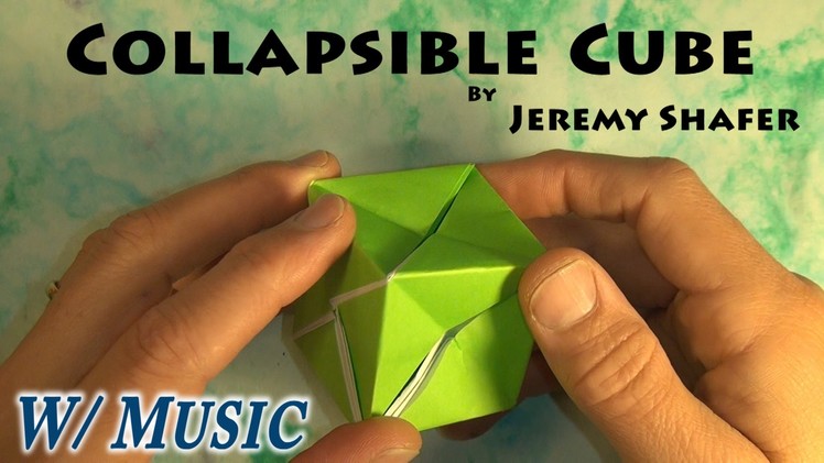 Collapsible Cube (with music)