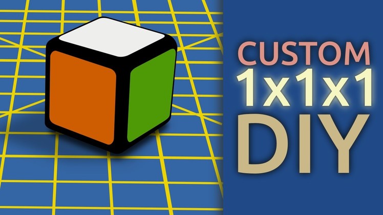 How to Make a 1x1x1 Rubik's Cube
