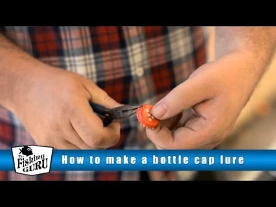 How To Make a Bottle Cap Lure