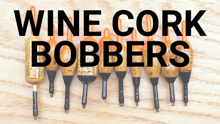 How To Make Fishing Bobbers from Wine Corks