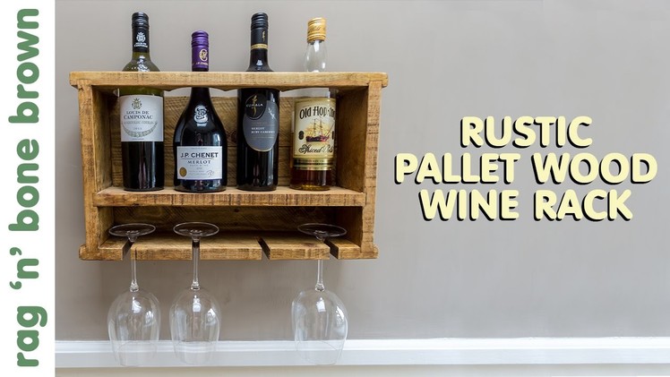 Making A Rustic Pallet Wood Wine Rack