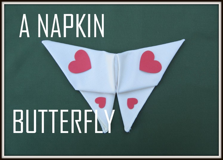 Napkin Folding: Butterfly