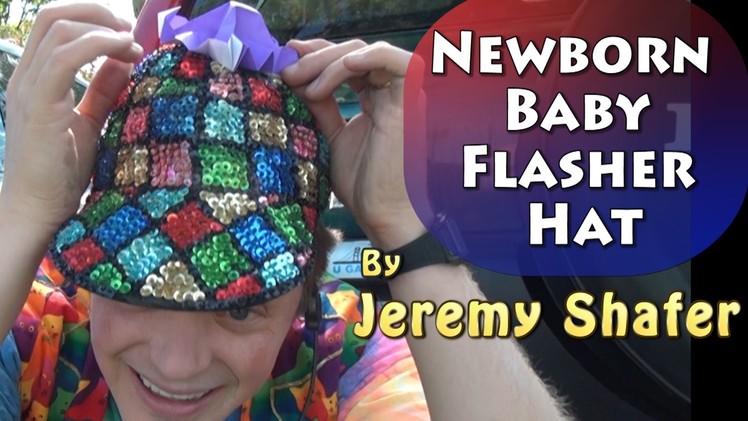 Newborn Baby Flasher Hat