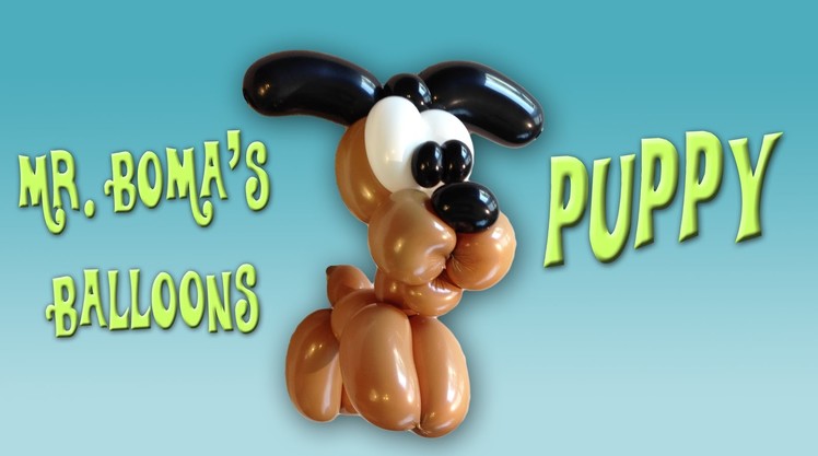 Puppy Dog Balloon Animal Tutorial (Balloon Twisting and Modeling #27)