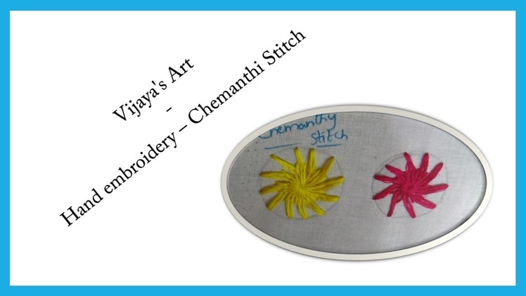 Vijaya's Art - Hand embroidery - Chemanthi Stitch
