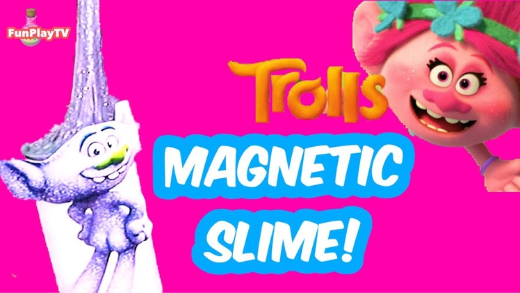 ???????????????? Amazing Magnetic Slime Trolls Kids DIY | How to make magnetic slime | Science experiment