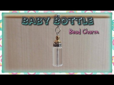 Baby Bottle Bead Charm