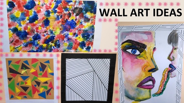 DIY: Creative Wall Art Ideas || 4 Easy To Do Wall Art Ideas