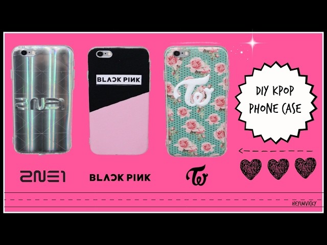 DIY Kpop Phone Case Ft. Blackpink, Twice & 2NE1 | heyimvicky