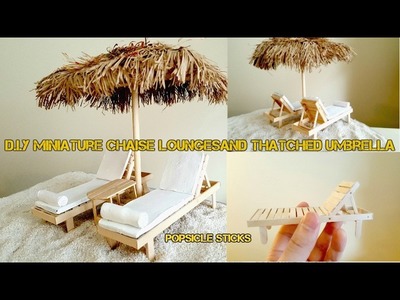 DIY Miniature Chaise Lounges and Thatched Umbrella