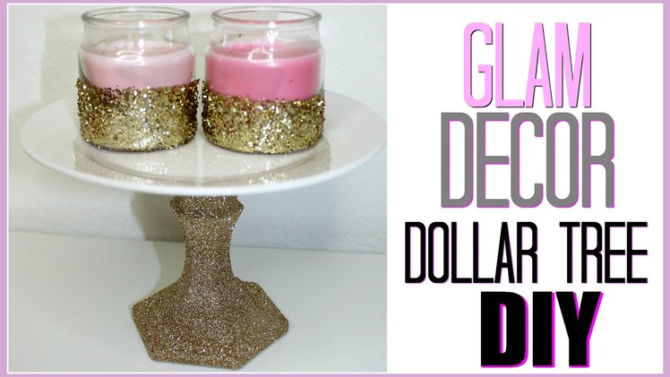 Dollar Tree Glam Decor DIY