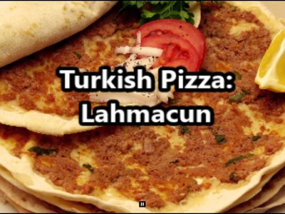 EASY TURKISH PIZZA: LAHMACUN -DIY -Dunyas Kitchen