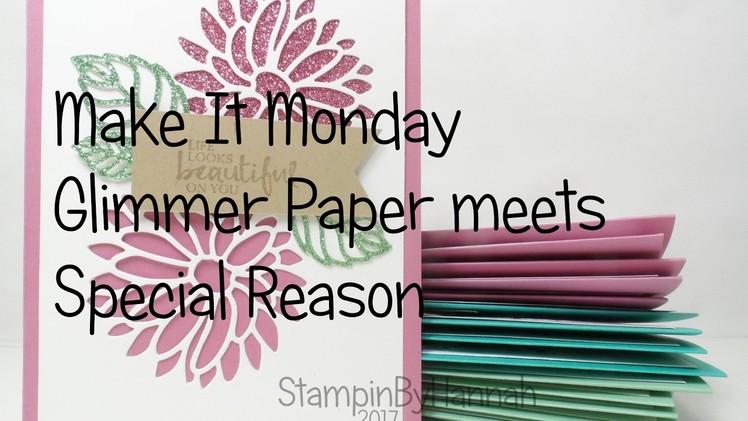 Make It Monday | Stylish Stems and Glimmer Paper cards using Stampin' Up! products