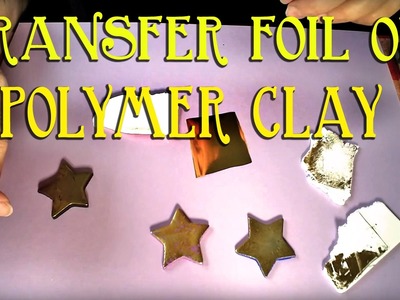 Product Review.Demonstration Of Deco Foil On Polymer Clay