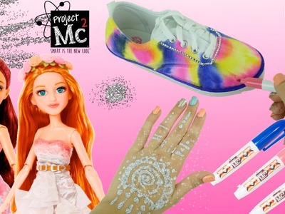 Project Mc2 Dolls With Fun DIY Experiments Tie Dye Shoes and Glitter Tattoos