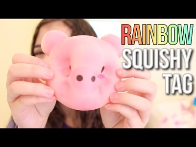 RAINBOW SQUISHIES | Rainbow Squishy Tag