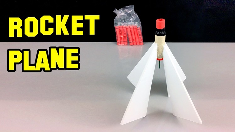 Rocket Powered Plane How To Make DIY
