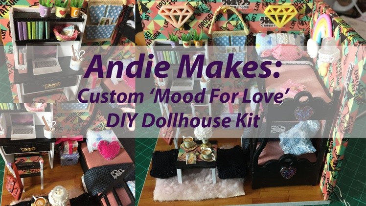Andie Makes: Custom DIY Dollhouse Kit - Mood For Love with Working Lights!
