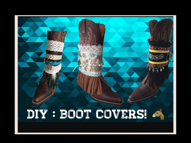 DIY Boot Covers | | Accesorios Para Botas
