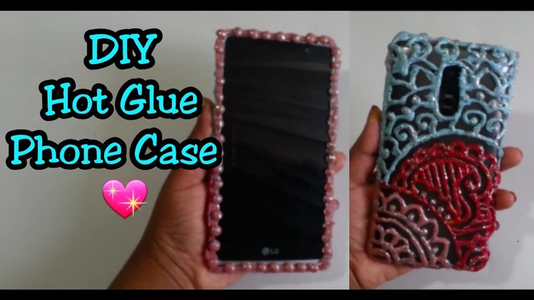 DIY Hot Glue Phone Case #2 | Life Hack