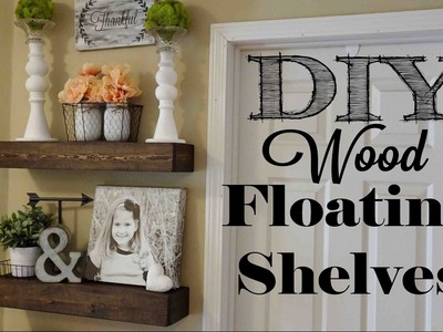 DIY Wood Floating Shelves