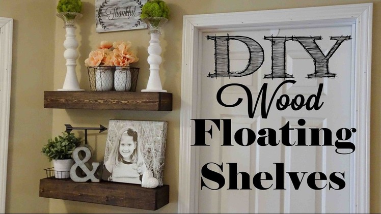 DIY Wood Floating Shelves
