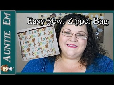 Easy Sewing Project: Zipper Bag