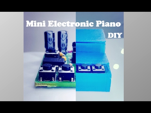 How to make a mini electronic piano (DIY)