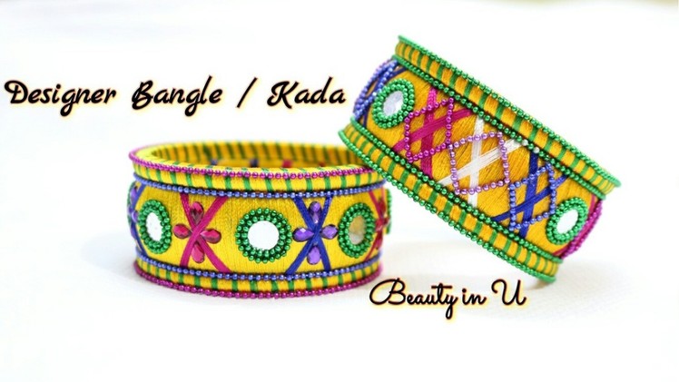 Designer Silk Thread Bangle. Kada |  Making of Designer Bangle at Home | Tutorial