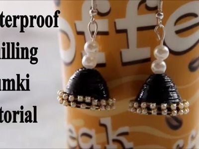 Waterproof quilling jhumki.earrings tutorial