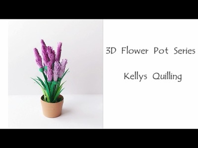 3D Quilling Flower Pot Series   Quilling Flower Pot 1