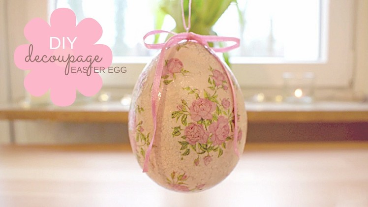 DIY - How To Make Decoupage Easter Egg