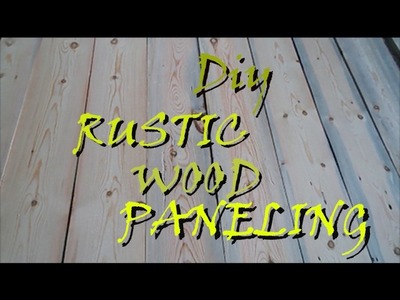 DIY Rustic Wood Wall Paneling Homemade