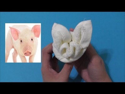 Easy Origami How to Make Face Towel Folding - Pig 简单手工折纸  面巾 猪.簡単折り紙 フェイスタオル- 豚です